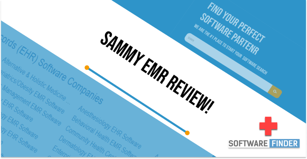 Sammy EMR Review! Sammy EMR