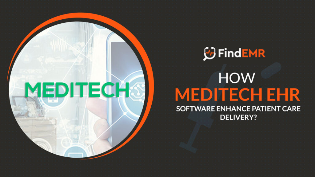 How Meditech EHR Software Helpful for Physicians? meditech ehr