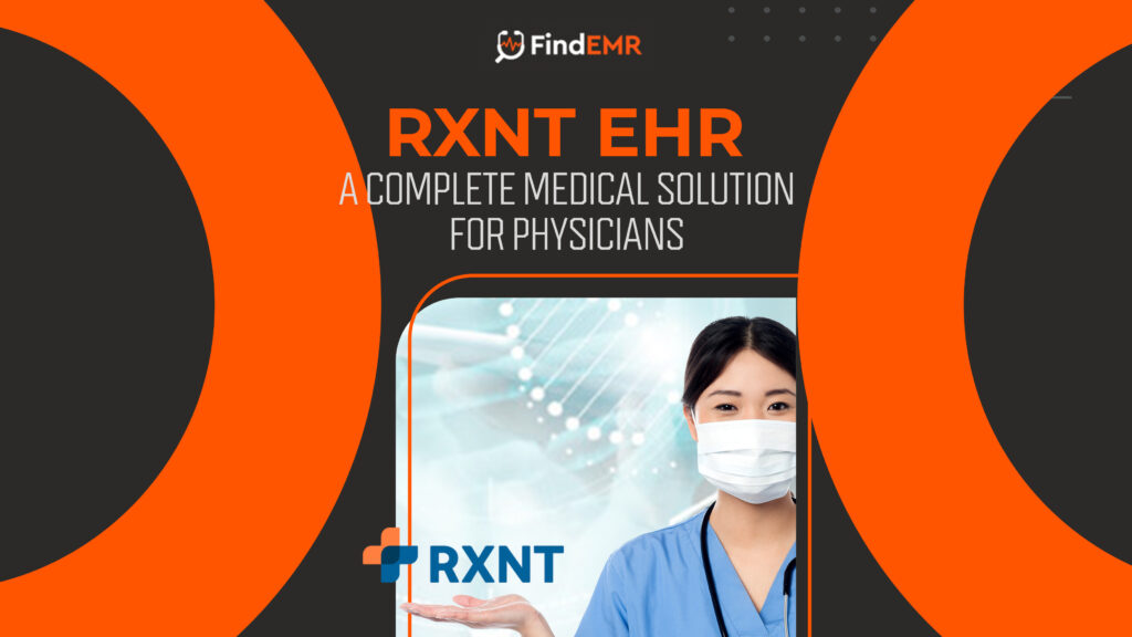 Is RXNT EHR a Good Medical Billing Software? rxnt ehr